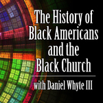 The History of Black Americans and the Black Church
