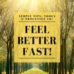 Feel Better Fast!