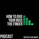How To Give Your Boss The Finger