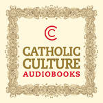 Catholic Culture Audiobooks