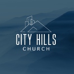 City Hills Church SD Podcast