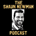Shaun Newman Podcast 