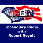 Incendiary Radio w/ Robert Reyvolt 