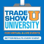 Trade Show University for Virtual & Live Events