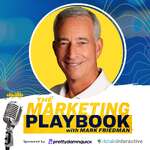 The Marketing Playbook with Mark Friedman