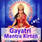 Gayatri Mantras and Kirtan