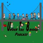 Under The Bridge Podcast