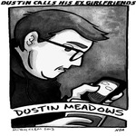 Dustin Calls His Ex-Girlfriends