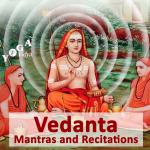 Vedanta Mantras and Kirtans