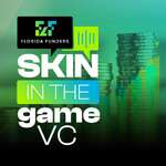 Skin in the Game VC Podcast