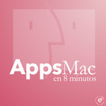 AppsMac en 8 minutos