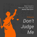 FindLaw's Don't Judge Me