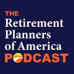 The Retirement Planners of America Podcast