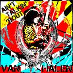 Ain't Talkin' 'Bout Van Halen