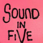 Sound In Five Podcast