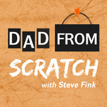 Dad From Scratch