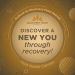 Discover a New You Through Recovery!