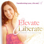 Elevate & Liberate: Transforming Love, Life & Self.