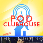 Do We Unnerve You? The Undoing Podcast