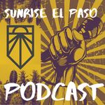 Sunrise El Paso Podcast