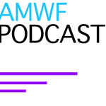 AMWF Podcast