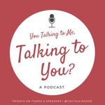 You Talking to Me, Talking to You?