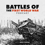 Battles of the First World War Podcast