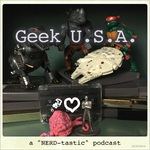 Geek USA(a NERD-tastic Podcast)