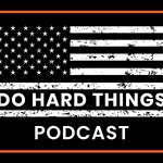 Do Hard Things 