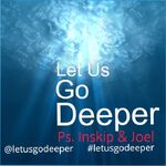 Let Us Go Deeper