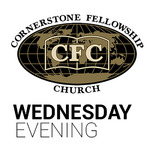 Cornerstone Fellowship Church Wednesday Evening goCFC