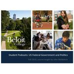 Student Podcasts: US Federal Government and Politics, Beloit College