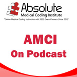 Absolute Medical Coding's Listen and Learn about Medical Coding