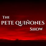 The Pete Quiñones Show