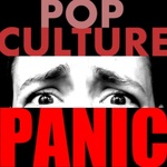 POP CULTURE PANIC