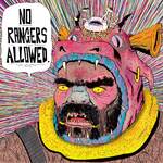 No Rangers Allowed
