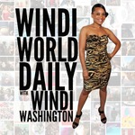 Windi World Daily with Windi Washington