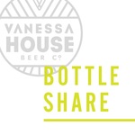 Vanessa House: Bottle Share