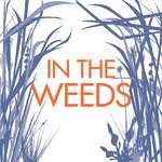 In the Weeds