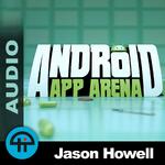 Android App Arena (Audio)