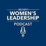 Becker’s Women’s Leadership