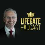 Lifegate Podcast