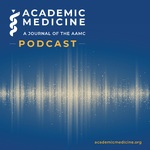Academic Medicine Podcast