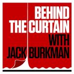 Behind The Curtain with Jack Burkman