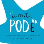 A mãe PODe