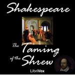 Taming of the Shrew, The by William Shakespeare (1564 - 1616)
