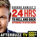 The Gordon Ramsay's 24 Hours To Hell and Back Podcast