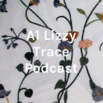 A1 Lizzy Trace Podcast