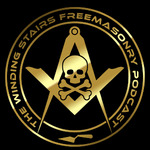 The Winding Stairs Freemasonry Podcast | Created by a Freemason for those interested in the Study of Freemasonry and the Art of Self Improvement