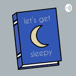 Let’s Get Sleepy